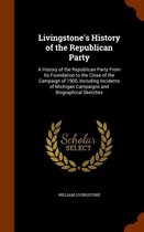 Livingstone's History of the Republican Party