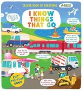 I Know Things That Go (A Lift-the-Flap Book)
