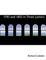 1793 and 1853 in Three Letters