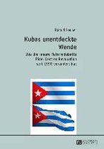 Kubas unentdeckte Wende