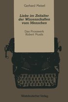 Liebe Im Zeitalter Der Wissenschaften Vom Menschen