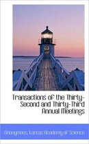 Transactions of the Thirty-Second and Thirty-Third Annual Meetings