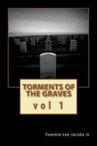 Torments of the Graves vol. 1