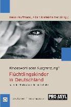 Kindeswohl oder Ausgrenzung? Flüchtlingskinder in Deutschland nach der Rücknahme der Vorbehalte