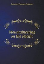 Mountaineering on the Pacific