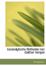 Gasanalytische Methoden Von Walther Hempel