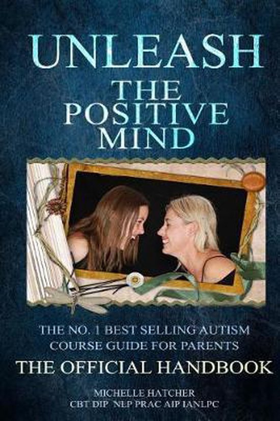 Unleash the Positive Mind - cover