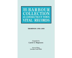 The Barbour Collection of Connecticut Town Vital Records. Volume 46