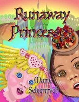 Runaway Princesses