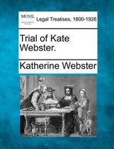 Trial of Kate Webster.