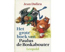 Het grote boek van paulus de boskabouter