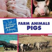 21st Century Junior Library: Farm Animals- Farm Animals: Pigs