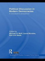 Routledge/ECPR Studies in European Political Science - Political Discussion in Modern Democracies
