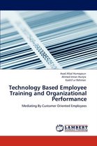 Technology Based Employee Training and Organizational Performance
