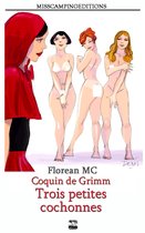 Coquin de Grimm 2: Les trois petites cochonnes