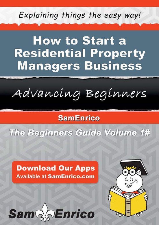 How to Start a Residential Property Managers Business