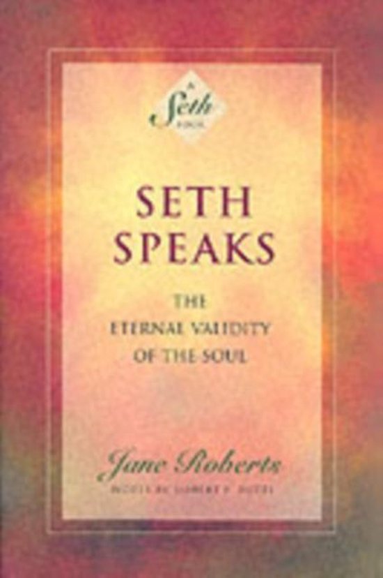 seth speaks by jane roberts