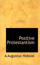 Positive Protestantism