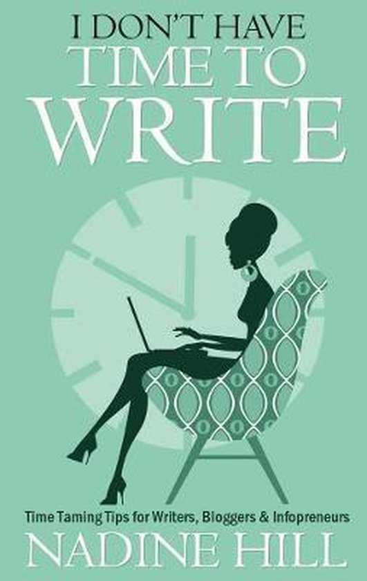 I Don't Have Time To Write