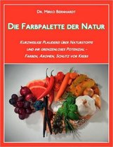 Die Farbpalette der Natur