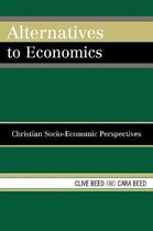 Alternatives to Economics