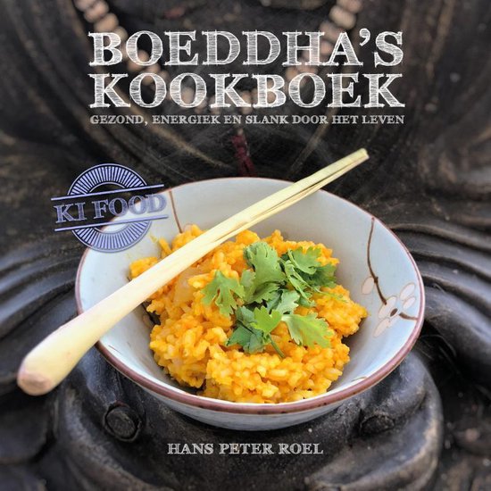 Boek: Boeddha's kookboek, geschreven door Hans Peter Roel