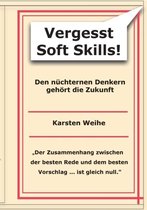 Vergesst Soft Skills!