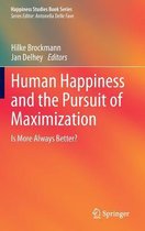 Human Happiness And The Pursuit Of Maximization