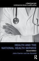 Contemporary Issues in Public Policy - Health and the National Health Service