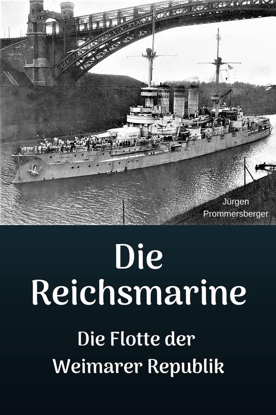 Die Reichsmarine - Die Flotte der Weimarer Republik - cover