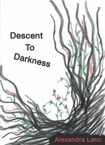 Descent To Darkness