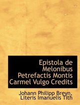 Epistola de Melonibus Petrefactis Montis Carmel Vulgo Credits