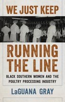 We Just Keep Running the Line