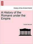 A History of the Romans under the Empire