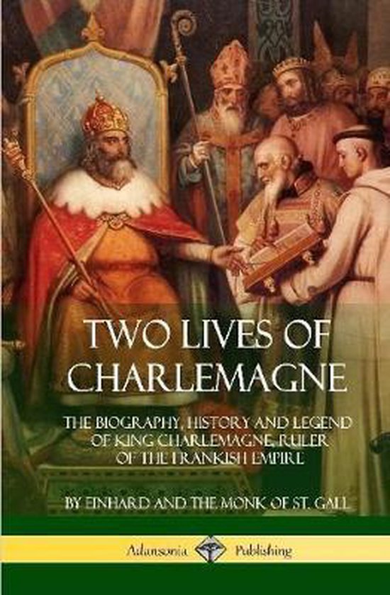 Boekomslag met afbeelding van Karel de Grote op een troon, met de tekst "Two Lives of Charlemagne".