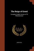 The Reign of Greed