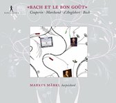 Markus Markl - Bach Et Le Bon Gout (CD)