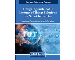 Designing Sustainable Internet of Things Solutions for Smart Industries