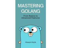 Omslag van Mastering GoLang
