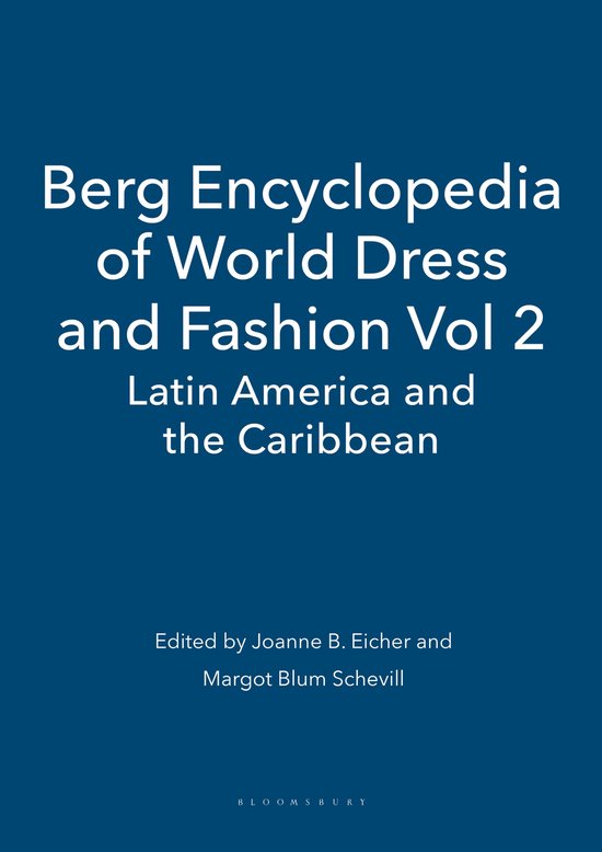 Berg Encyclopedia Of World Dress And Fashion - cover
