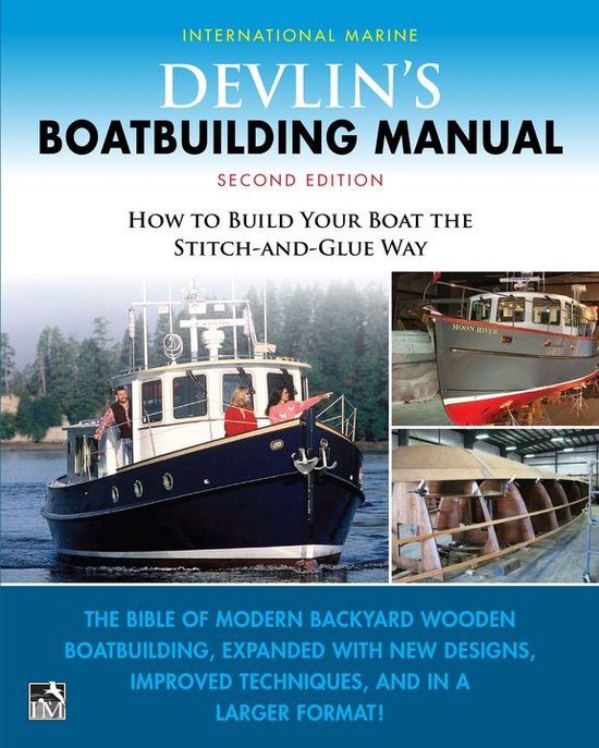 Devlin's Boat Building Manual: How to Build Your Boat the St ... - cover