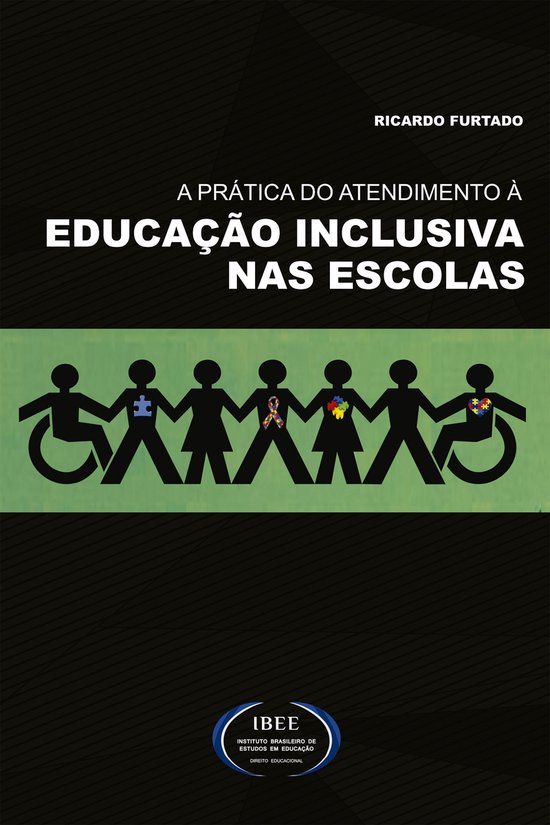A prática do atendimento à educação inclusiva nas escola ... - cover