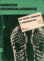 Nordisk Kriminalkrønike - Da "Skrik" forsvant i vinternatten