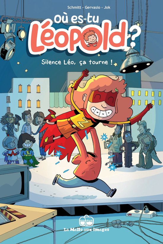 Où es-tu Léopold ? 4 - Silence, Léo, ça tourne