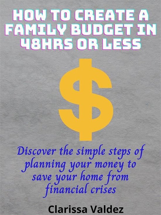 How to Create a Family Budget in 48Hrs or Less - cover