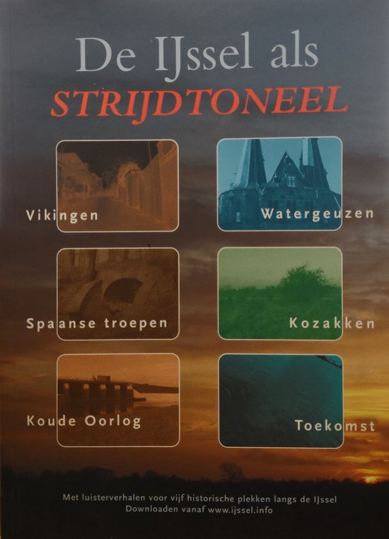 De IJssel als STRIJDTONEEL