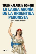 Singular - La larga agonía de la Argentina peronista