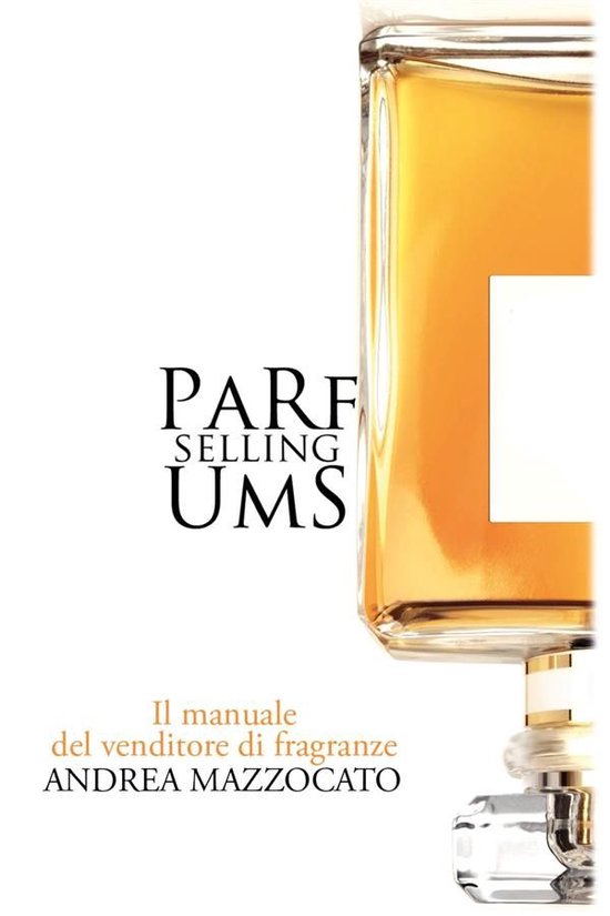 PaRfUmS Selling. Il manuale del venditore di fragranze - cover