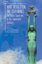 Studies in Russian and Slavic Literatures, Cultures, and History- War, Revolution, and Governance