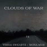 Yishai Sweartz & Mona Mur - Clouds Of War (LP)